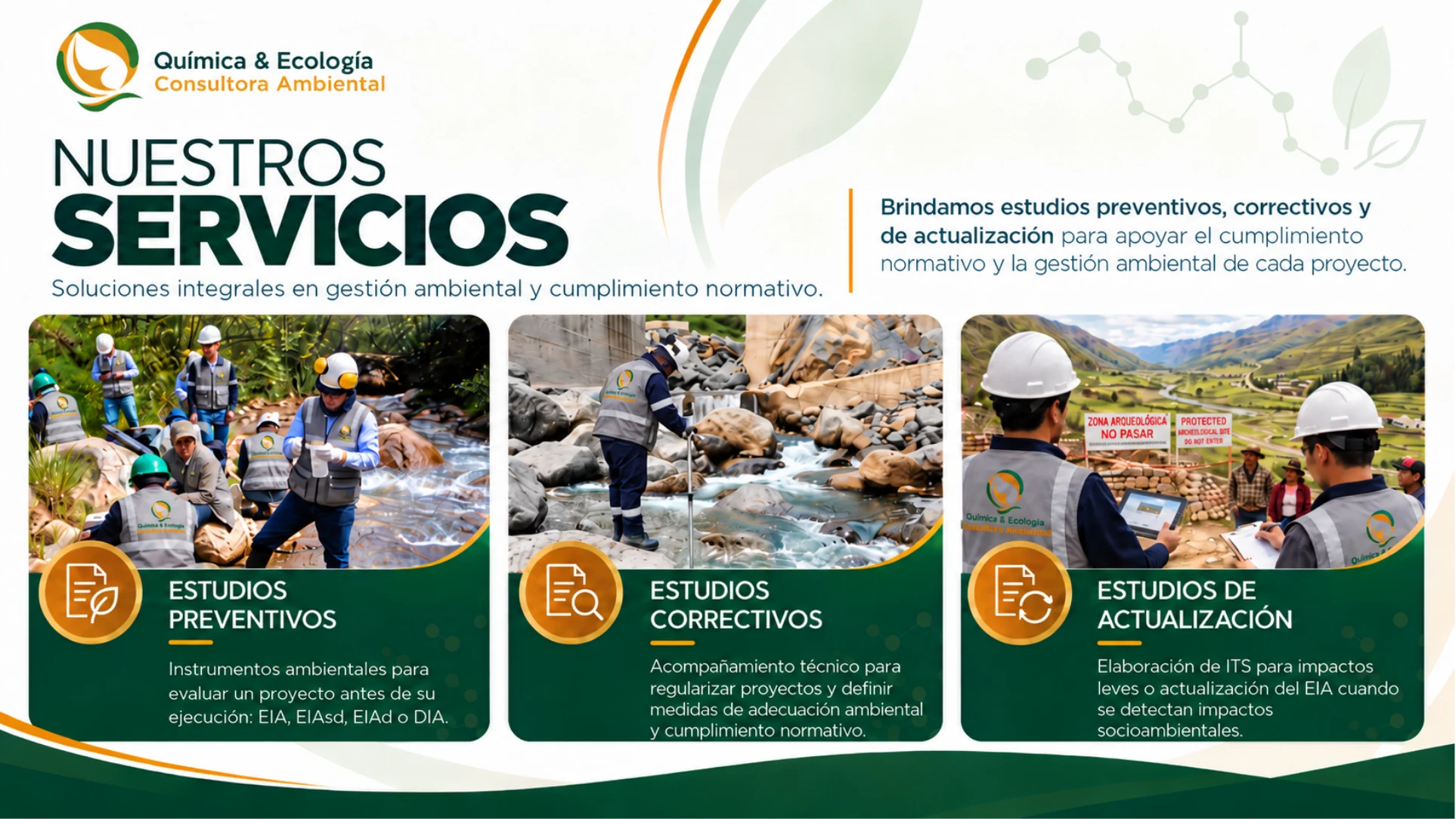 Nuestros servicios: estudios preventivos, correctivos y de actualización.